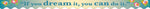 Barker Creek Double-Sided Scalloped Border, 36"' x 2.25", You Can Do It, 13/Pack (LL904)