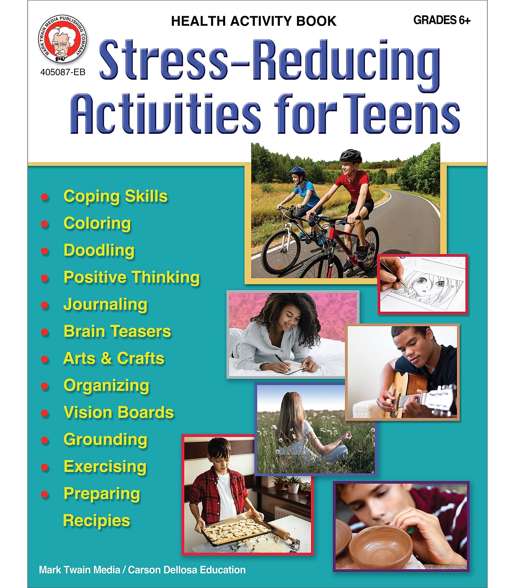Carson Dellosa Mark Twain Stress-Reducing Activities for Teens Workbook