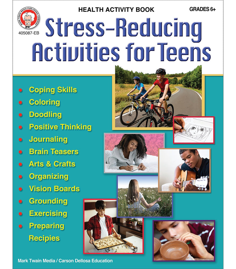 Carson Dellosa Mark Twain Stress-Reducing Activities for Teens Workbook