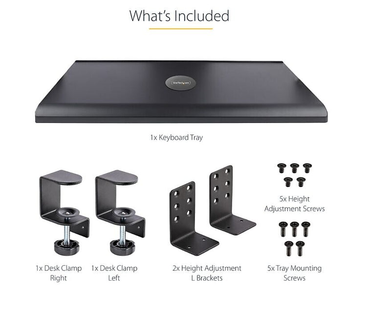 StarTech Height-Adjustable Under-Desk Keyboard Tray, Clamp-on, Ergonomic, Sliding, up to 26.5lb  (KEYBOARD-TRAY-CLAMP1)