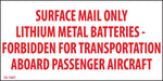 Decker Tape Products DL1937 "SURFACE MAIL ONLY-LITHIUM METAL BATTERIES" Adhesive Label, 2" x 4", White/Red (10000050)