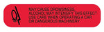 MAY CAUSE DROWSINESS, Medication Instruction Label, 1-5/8" x 3/8"