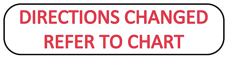 DIRECTIONS CHANGED, Medication Instruction Label, 1-5/8" x 3/8"