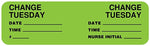 Tuesday Change Reminder Label
