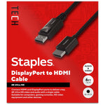 Staples TECH 6 ft. DisplayPort to HDMI Audio/Video Cable, Male to Male, Black (ST62466)