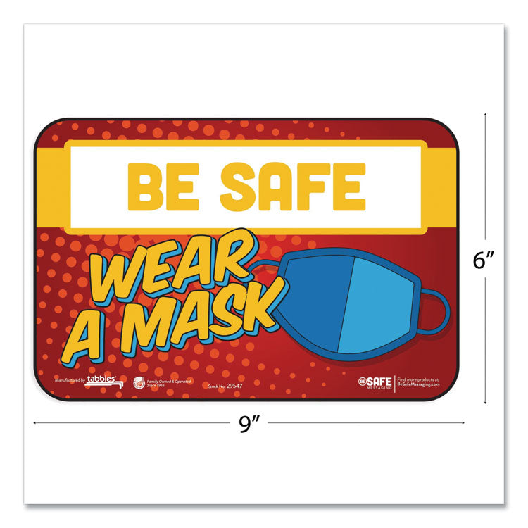 BeSafe Messaging Education Wall Signs, 9 x 6,  "Be Safe, Wear A Mask", 3/Pack