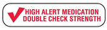 High Alert, Medication Instruction Label, 1-5/8" x 3/8"