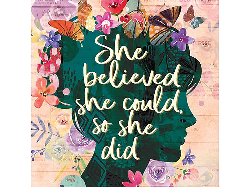 She Believed She Could, So She Did, Hardcover
