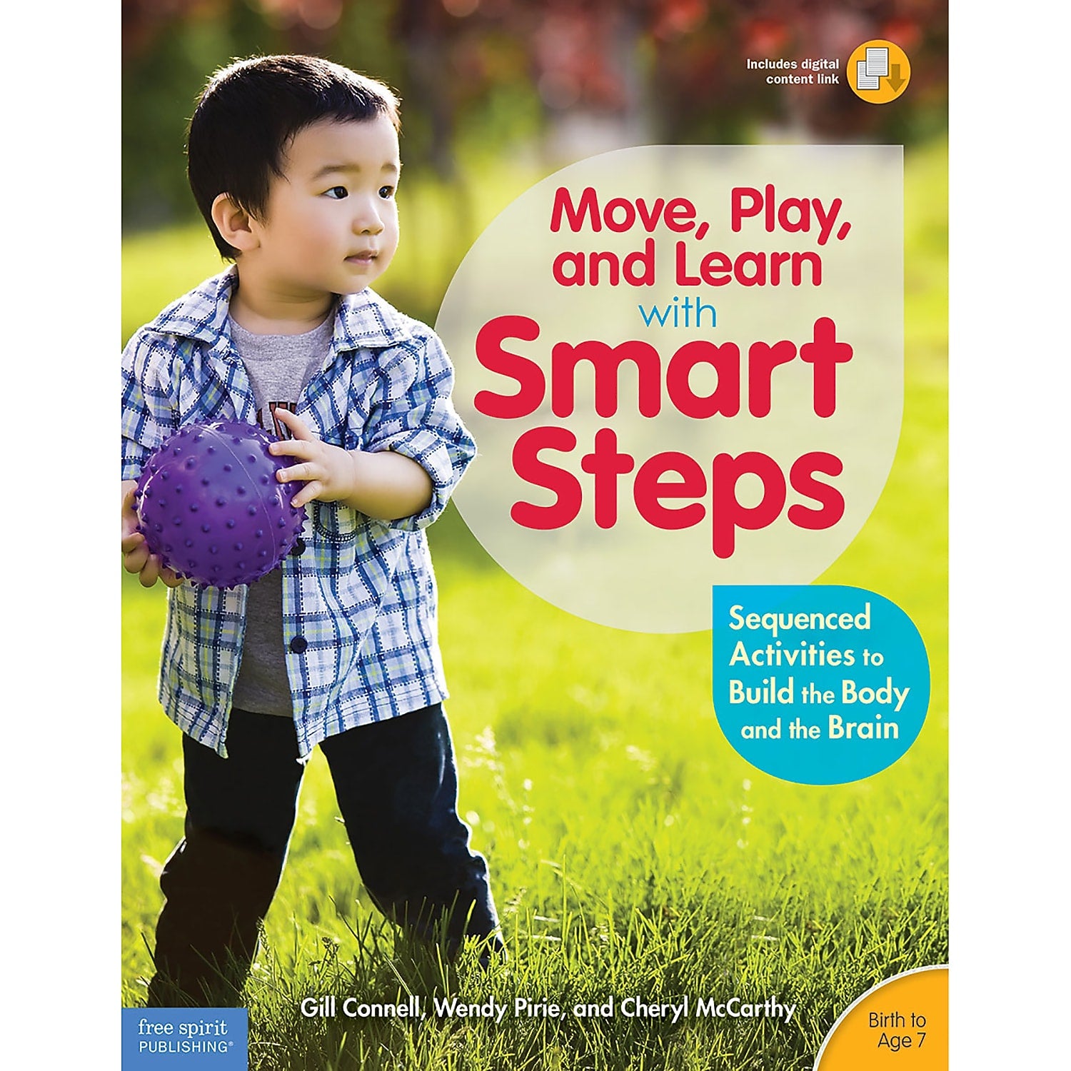 Free Spirit Publishing Move, Play, and Learn with Smart Steps: Sequenced Activities to Build the Body and the Brain (SEP899422)