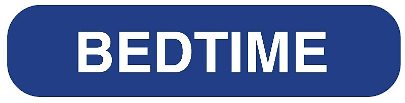 BEDTIME, Medication Instruction Label, 1-5/8" x 3/8"