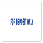 Message Stamp, For Deposit Only, Pre-Inked One-Color, Blue