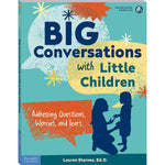 Free Spirit Publishing Big Conversations with Little Children: Addressing Questions, Worries, and Fears (SEP899068)
