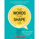Scholastic Teaching Solutions The Words That Shape Us Book (SC-9781546130994)