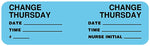Thursday Change Reminder Label
