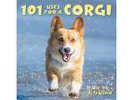 101 Uses For a Corgi, Hardcover