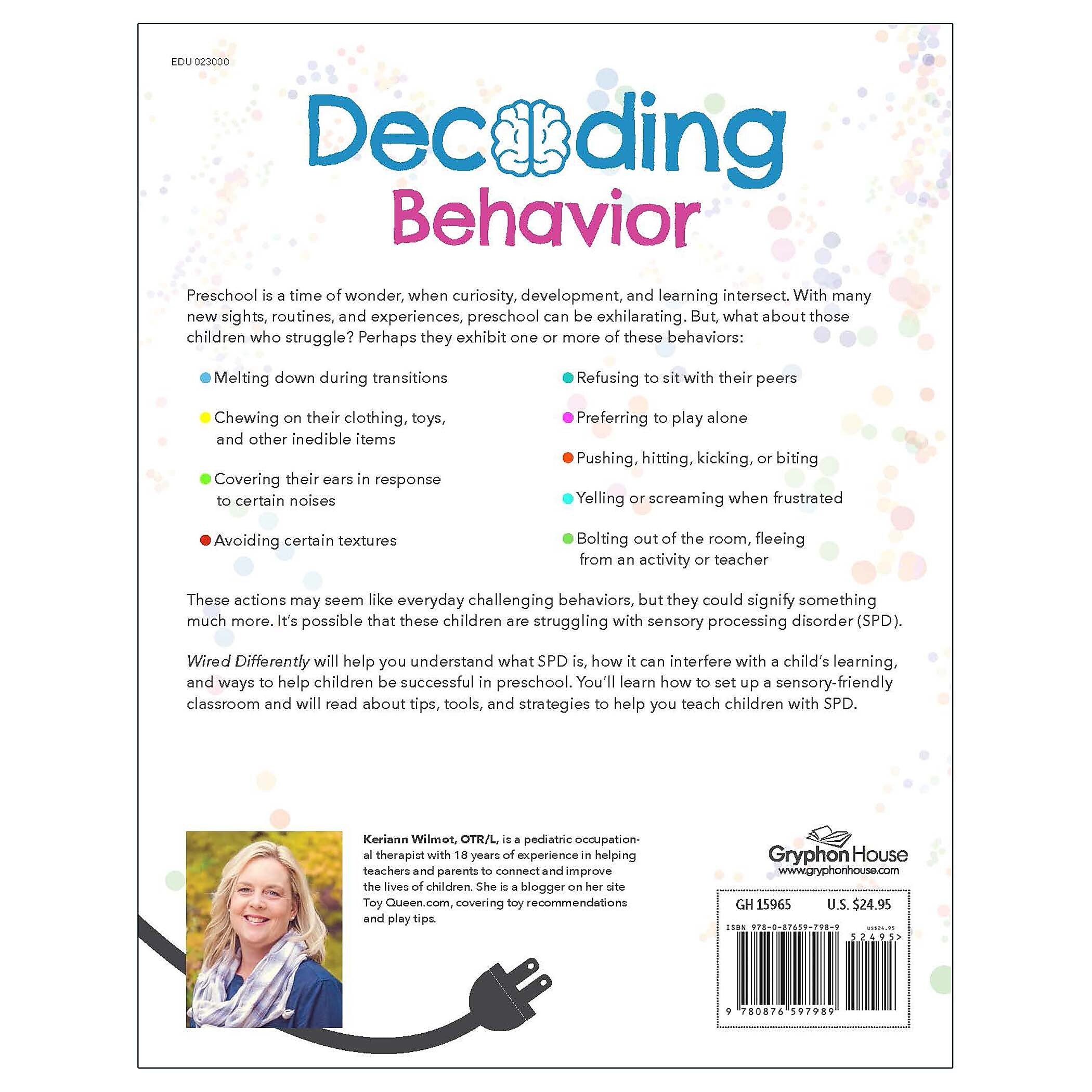 Wired Differently: A Teacher's Guide to Understanding Sensory Processing Challenges By Keriann Wilmot