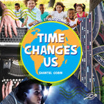 Carson-Dellosa Discovery Library Jr Time Changes Us, Hardcover (CD-9781731656346)