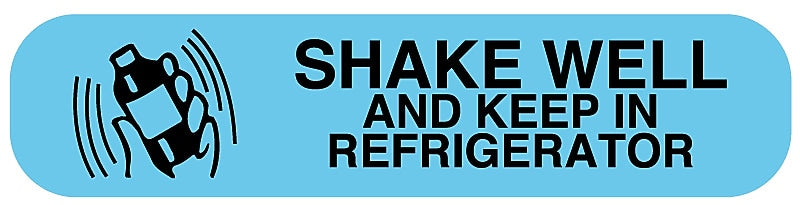 SHAKE WELL AND KEEP REFRIGERATED, Medication Instruction Label, 1-5/8" x 3/8"