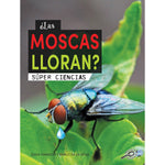 Carson-Dellosa Discovery Library ¿Las moscas lloran?, Hardcover (CD-9781731654731)