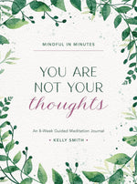 Quarto Mindful in Minutes: You Are Not Your Thoughts Guided Journal, 7.3" x 9.5", Multicolored, 160 pages (9780760385425)
