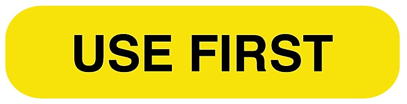 USE FIRST, Medication Instruction Label, 1-5/8" x 3/8"