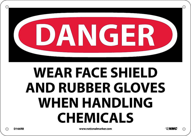 Danger Signs, Wear Face Shield And Rubber Gloves When.., 10X14, Rigid Plastic