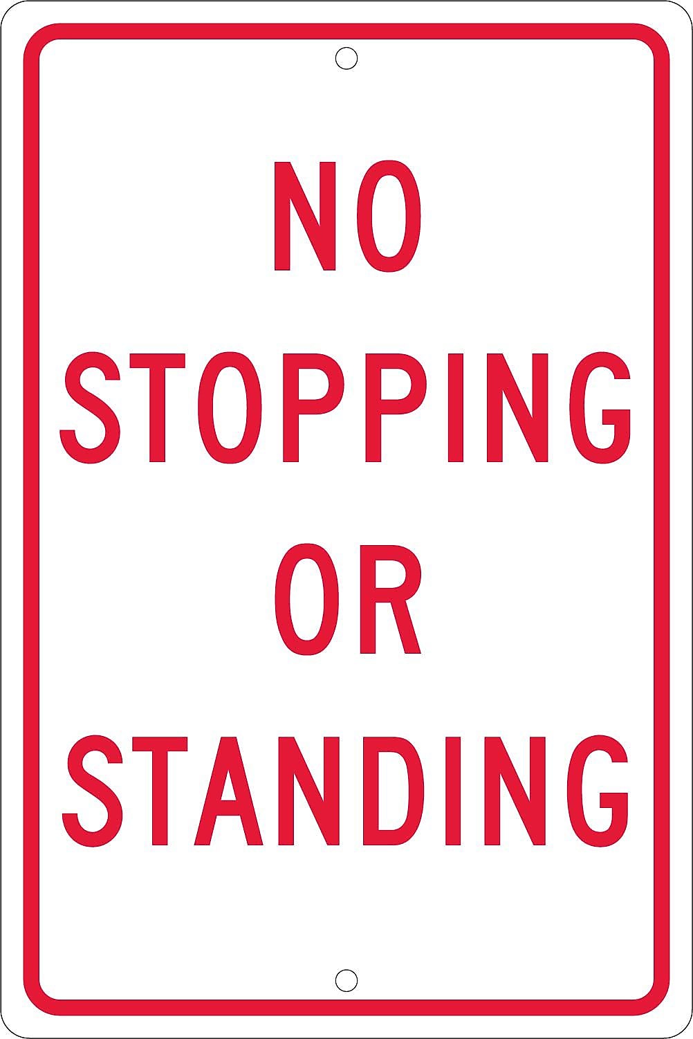 National Marker "No Stopping Or Standing"  Traffic Warning Sign, 18" x 12", Aluminum (TM67H)