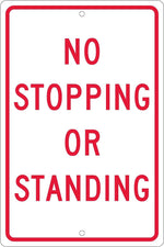 National Marker "No Stopping Or Standing"  Traffic Warning Sign, 18" x 12", Aluminum (TM67H)