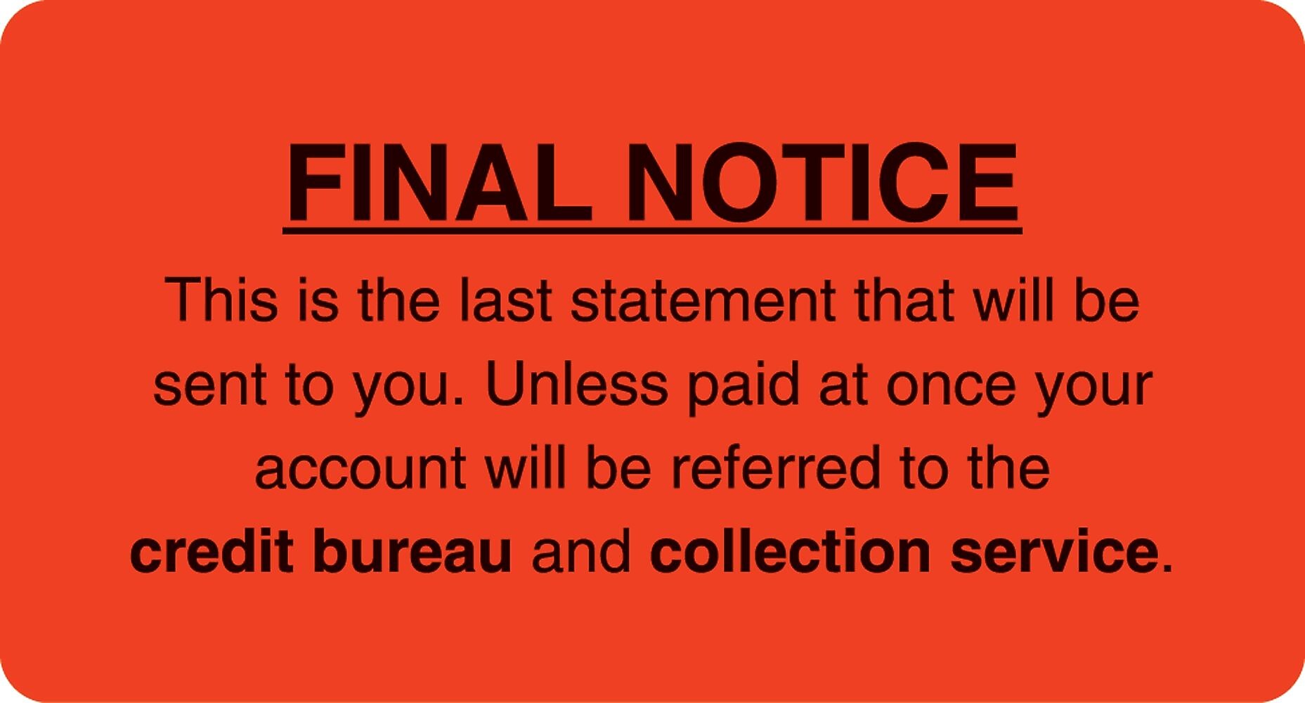 Collection & Notice Collection Labels, Final Notice/Last Statement, Fl Red, 1-3/4x3-1/4", 500