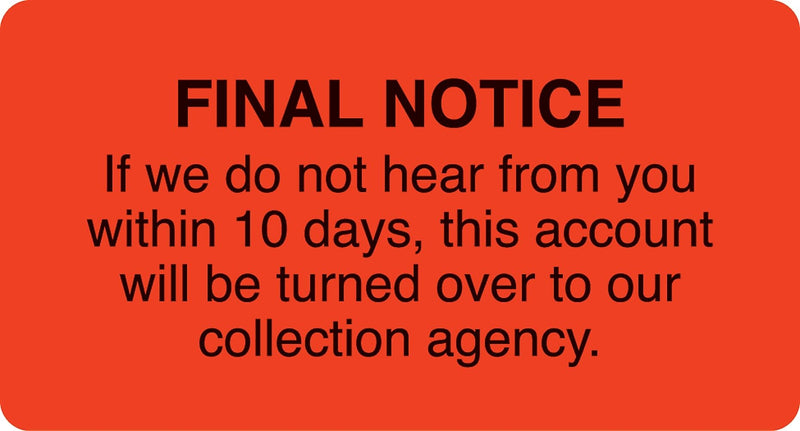 Collection & Notice Collection Labels, Final Notice-10 days, Fl Red, 1-3/4x3-1/4", 500 Labels