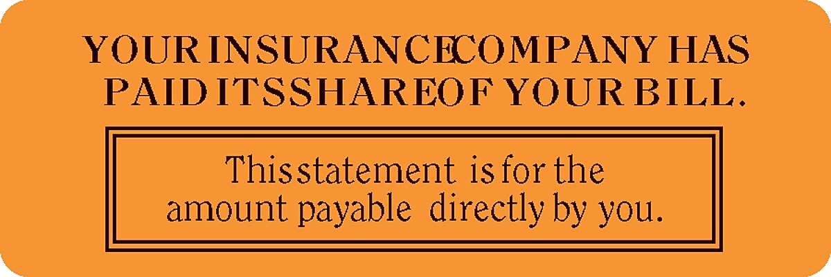 Reminder & Thank You Collection Labels, Insur. Has Paid Its Share, Fl Orange, 1x3", 500 Labels