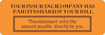 Reminder & Thank You Collection Labels, Insur. Has Paid Its Share, Fl Orange, 1x3", 500 Labels
