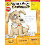 Write A Super Sentence, Grades 1-3