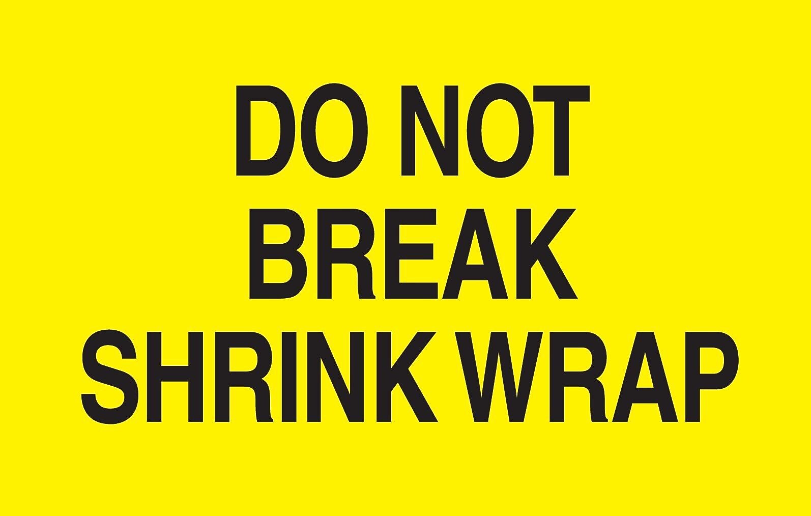 Decker Tape "Do Not Break Shrink Wrap" Label, 3" x 5", 500/RL