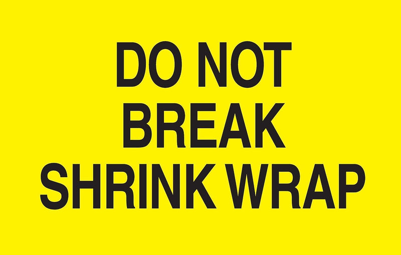 Decker Tape "Do Not Break Shrink Wrap" Label, 3" x 5", 500/RL