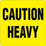 ColorBrite™ "Caution: Heavy" Label, 3" x 3", 500/Roll (BLT203)
