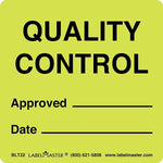 ColorBrite™ "Quality Control" Label, 3" x 3", 500/Roll (BLT22)