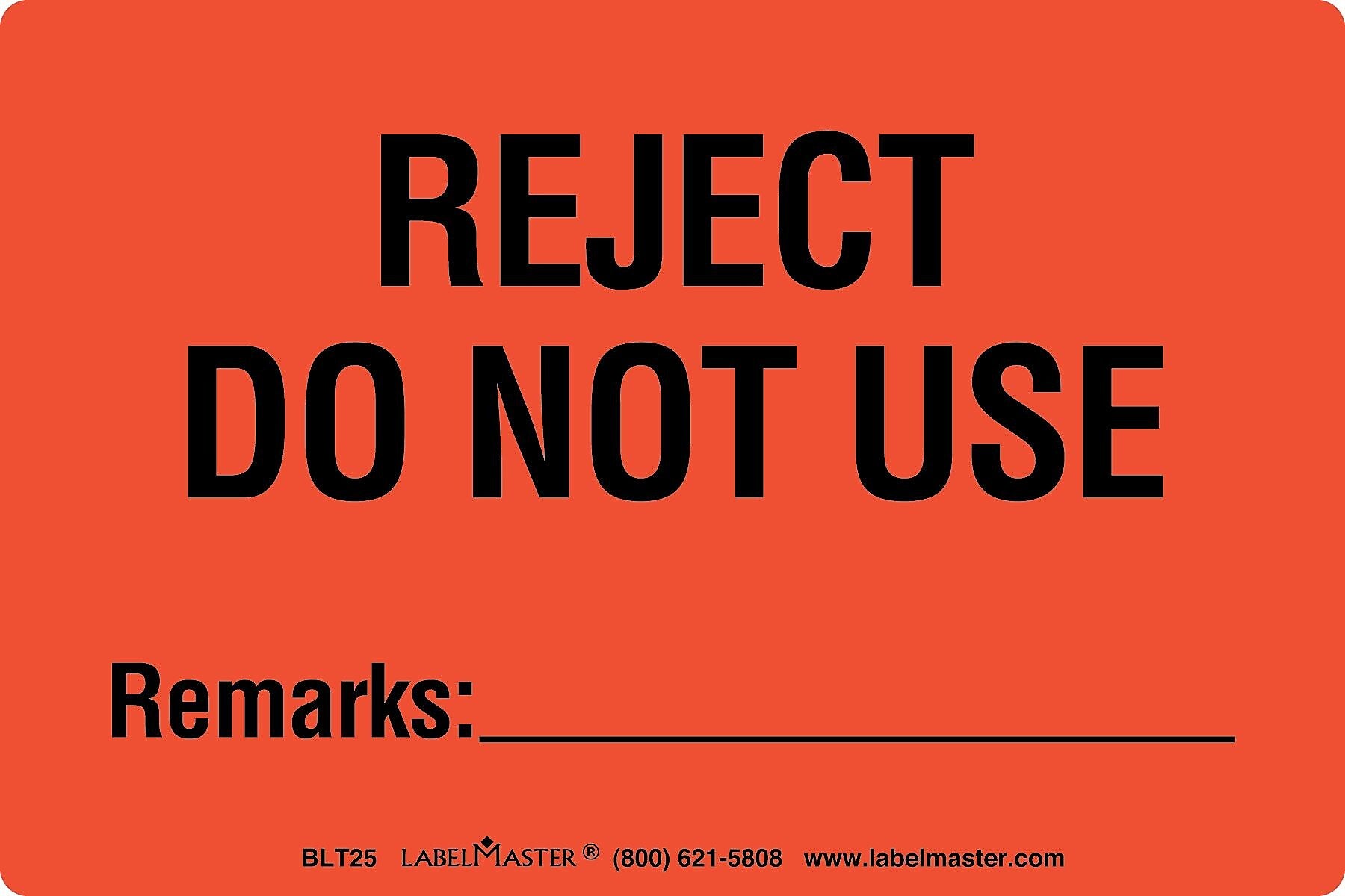 ColorBrite™ "Reject: Do Not Use" Label, 4" x 6", 500/Roll (BLT25)