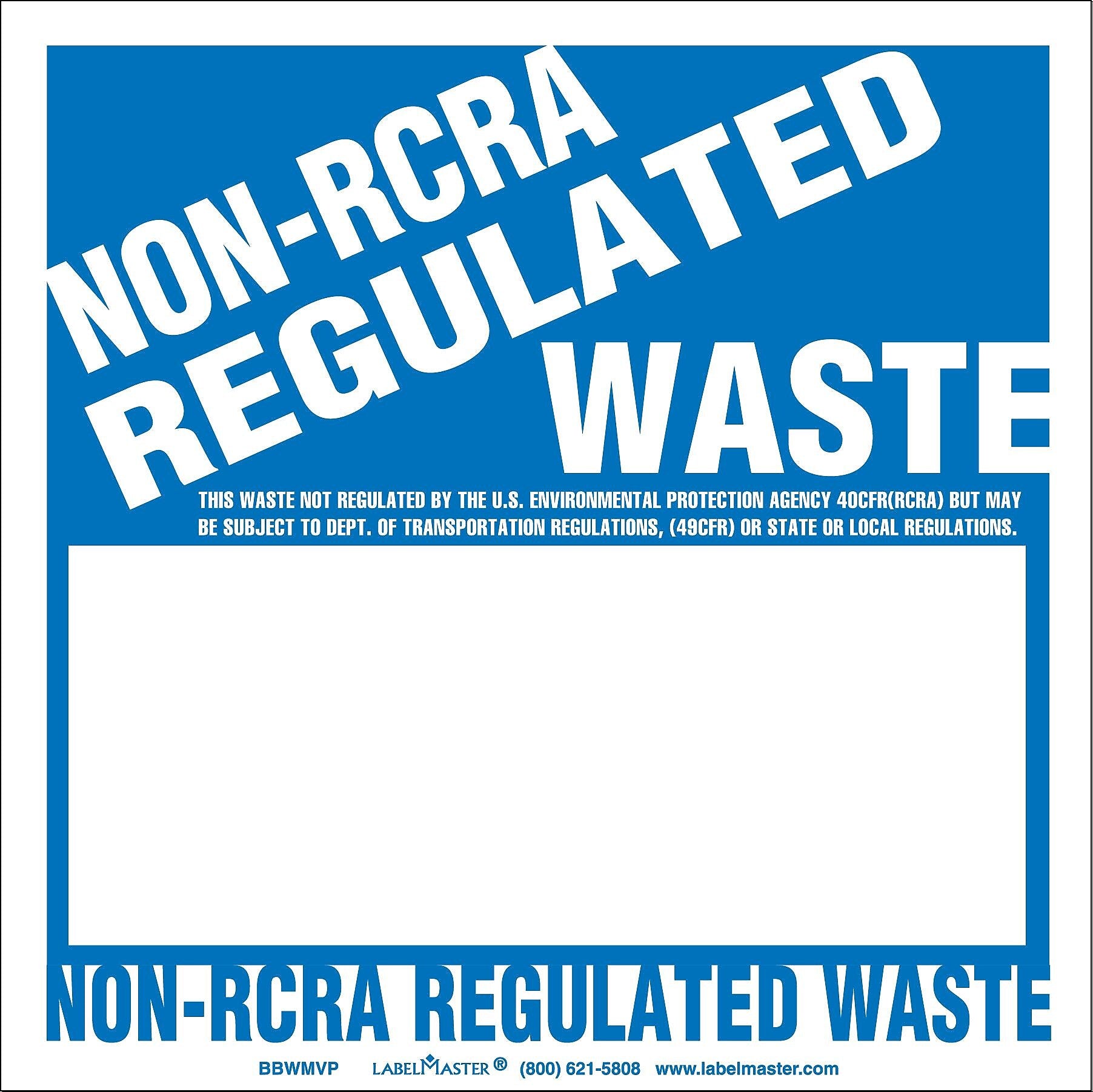 Labelmaster® Non-RCRA Regulated Waste Label, Blank 1/2 Open Box, Stock PVCF, 6" x 6", 100/Pack (BWM5V)