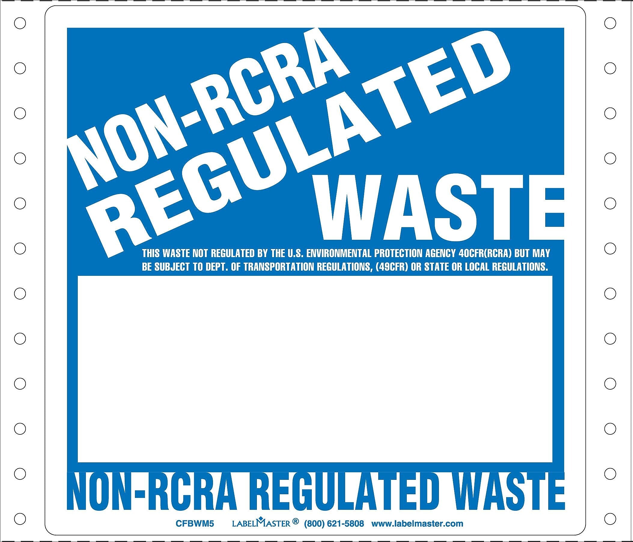 Labelmaster® Non-RCRA Regulated Waste Label, Blank 1/2 Box, Pin-Feed Paper, 5.875" x 6", 500/Pack (CFBWM5)