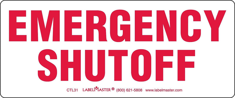 Labelmaster® Emergency Shutoff Marking, Vinyl, 6" x 2 1/2", 2.5" x 6", 100/Roll (CTL31)