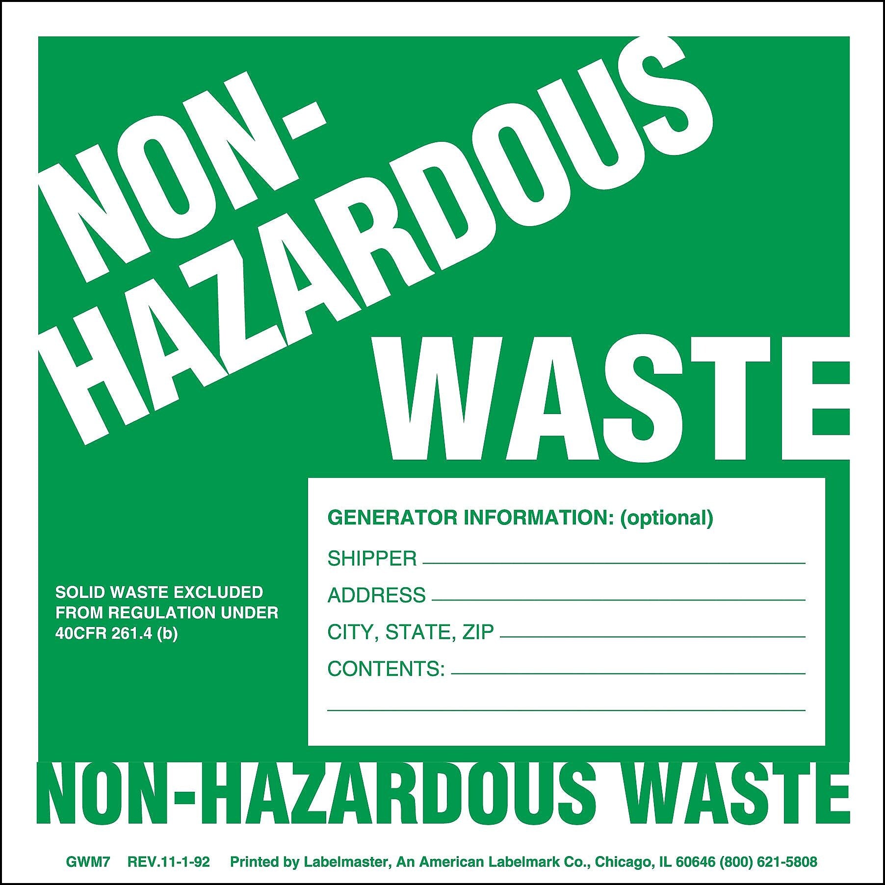Labelmaster® Non-Hazardous Waste Label, w/Generator Info, Stock Paper, 6" x 6", 100/Pack (GWM7)