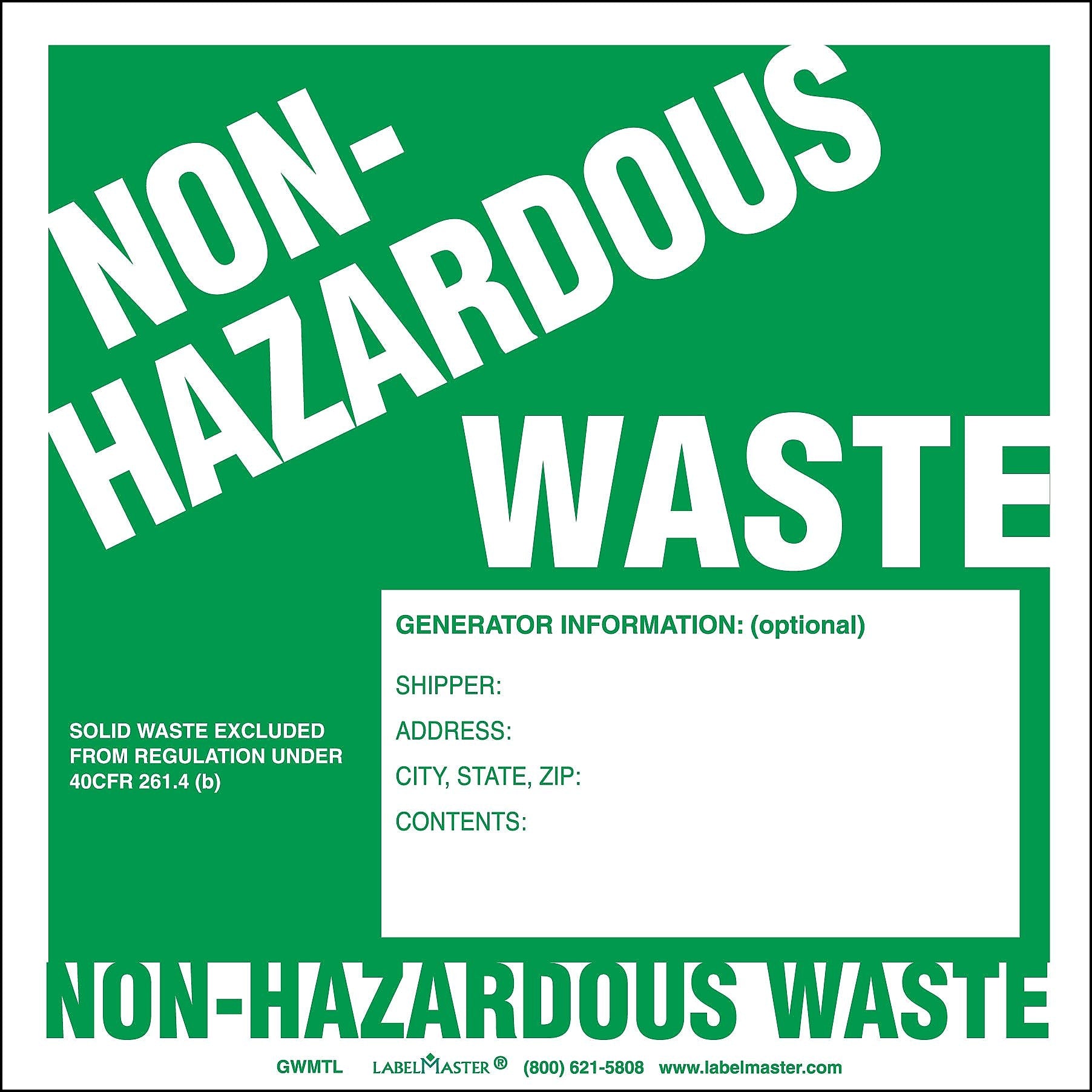 Labelmaster® Non-Hazardous Waste Label, w/Generator Info, Thermal PVCF, 6" x 6", 100/Roll (GWMTL)