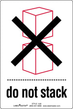 Labelmaster® Do Not Stack Label, Paper, 4" x 6", 500/Roll (IL82)