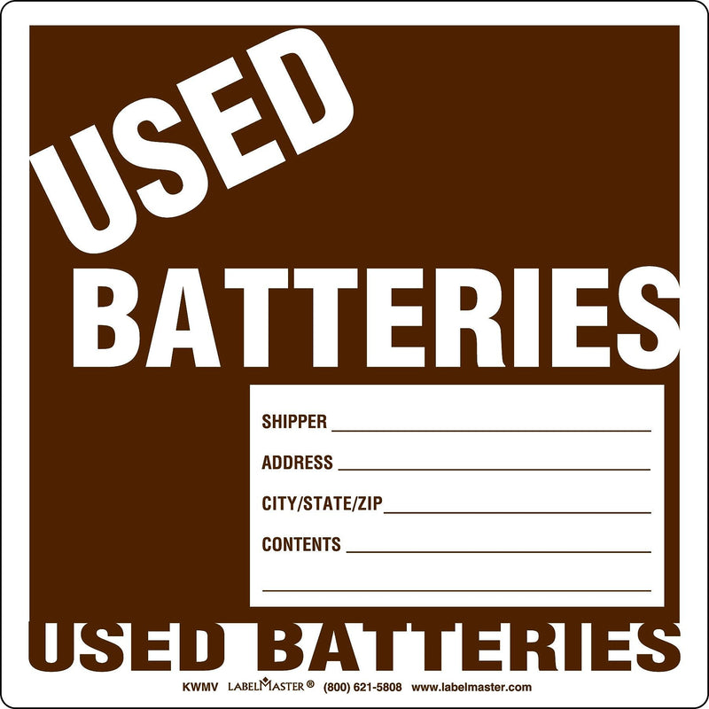 Labelmaster® Used Batteries Label, PVC-Free Film, Stock, 6" x 6", 100/Pack (KWMV)
