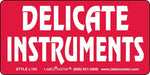 ColorBrite™ Delicate Instruments Label, Paper, 2" x 4", 2" x 4", 500/Roll (L104)
