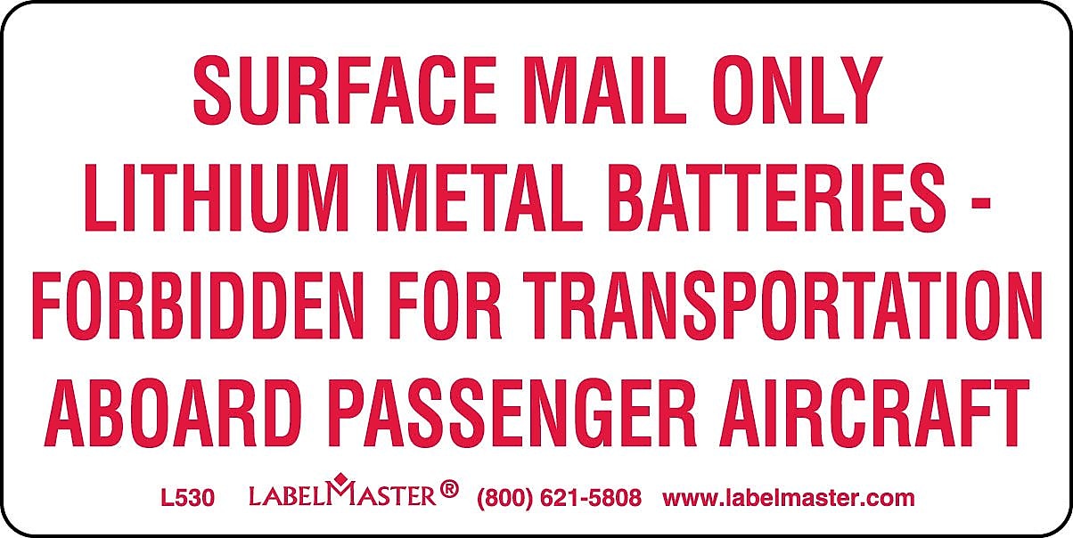 Labelmaster® USPS Lithium Metal Battery Marking, Paper, 4" x 2", 2" x 4", 500/Roll (L530)