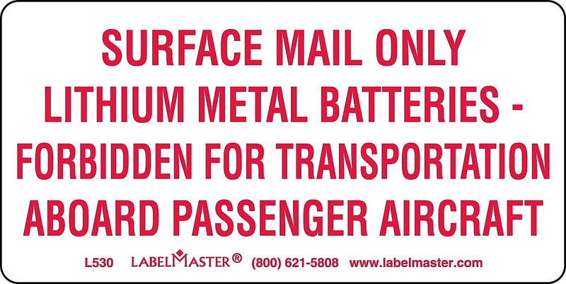 Labelmaster® USPS Lithium Metal Battery Marking, Paper, 4" x 2", 2" x 4", 500/Roll (L530)