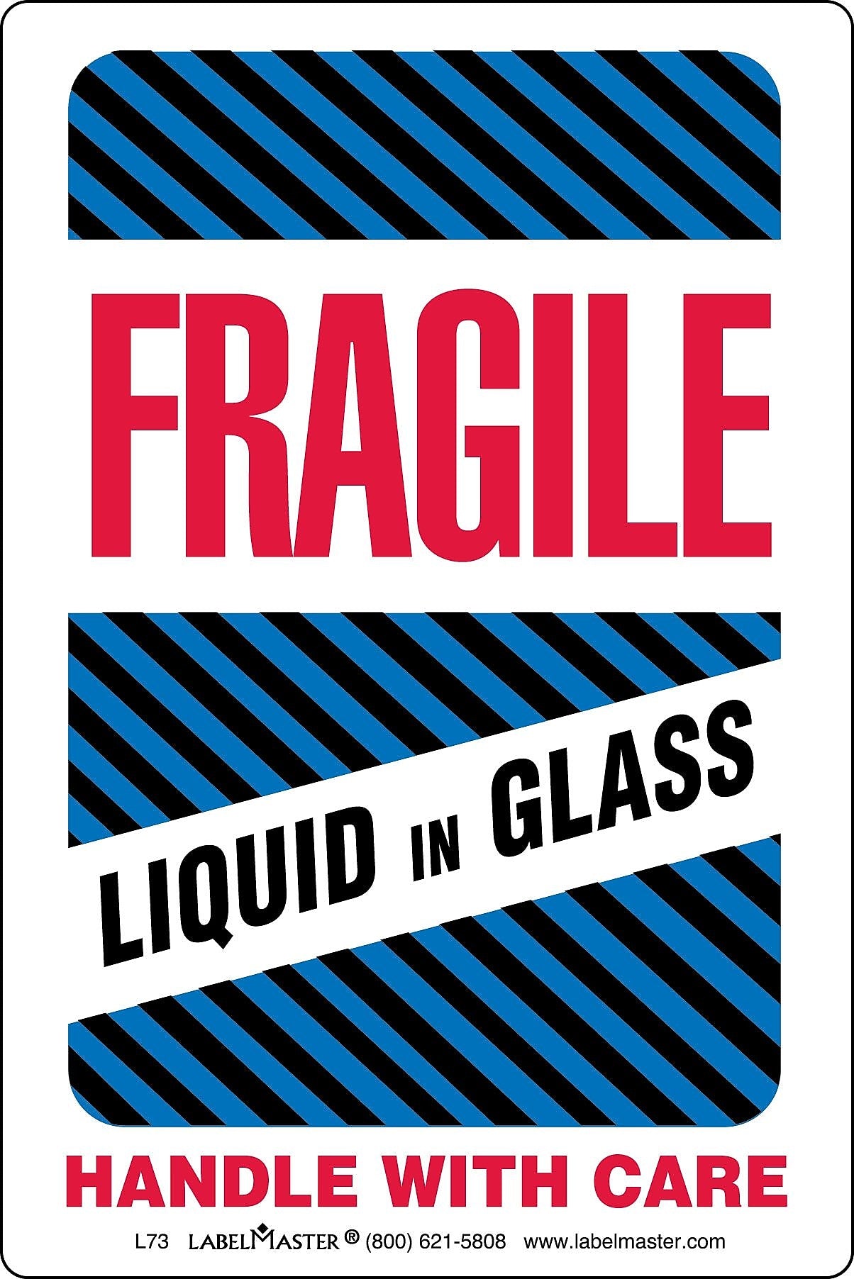 Labelmaster® Fragile, Liquid In Glass Label, 6" x 4", 500/Roll (L73)
