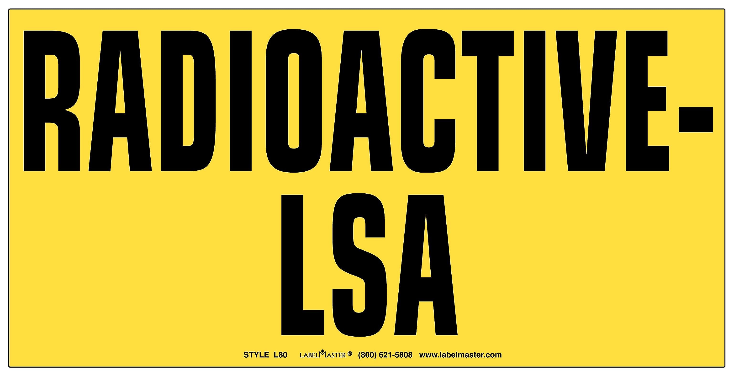Labelmaster® Radioactive-LSA Label, Paper 10" x 5", 100/Pack (L80)